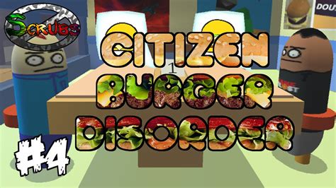 citizen burger disorder play now.